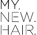 My.New.Hair.